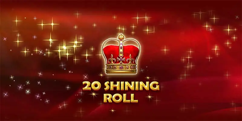 20 Shining Roll
